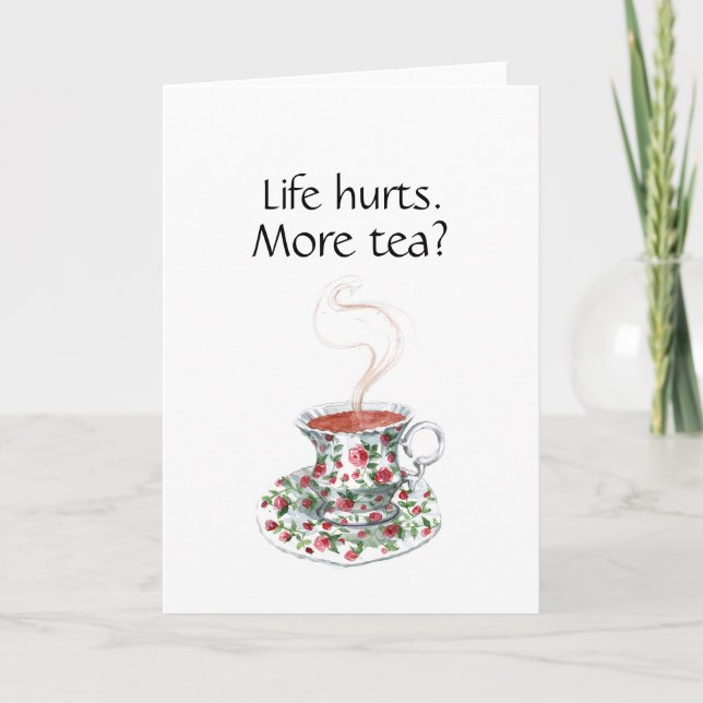 Tarjeta La vida duele. ¿Más té? slogan de inspiración dive (Anverso)