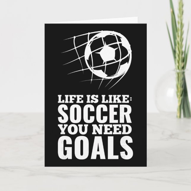 Tarjeta La vida es como el fútbol, necesitas objetivos Reg (Anverso)