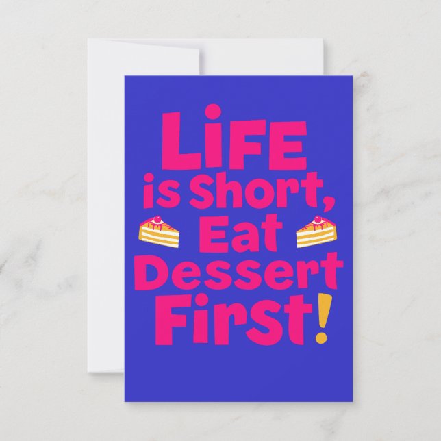 Tarjeta La Vida Es Corta, Comer El Postre Primero - Alient (Anverso)