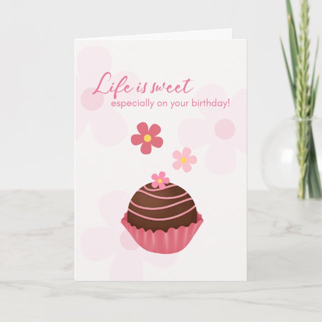 Tarjeta La vida es dulce chocolate de cumpleaños (Anverso)