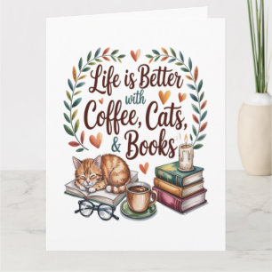 Tarjeta La vida es mejor con café gatos libros