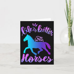 Tarjeta La Vida Es Mejor Con Los Caballos De Caballo Monta