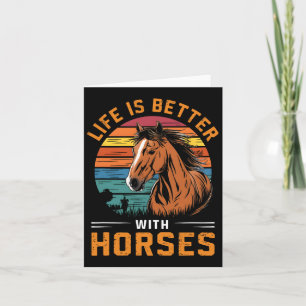 Tarjeta La Vida Es Mejor Con Los Caballos Graciosos Retro