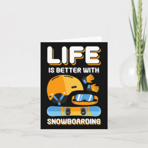 Tarjeta La Vida Es Mejor Con Snowboard Gift Gracioso Snowb