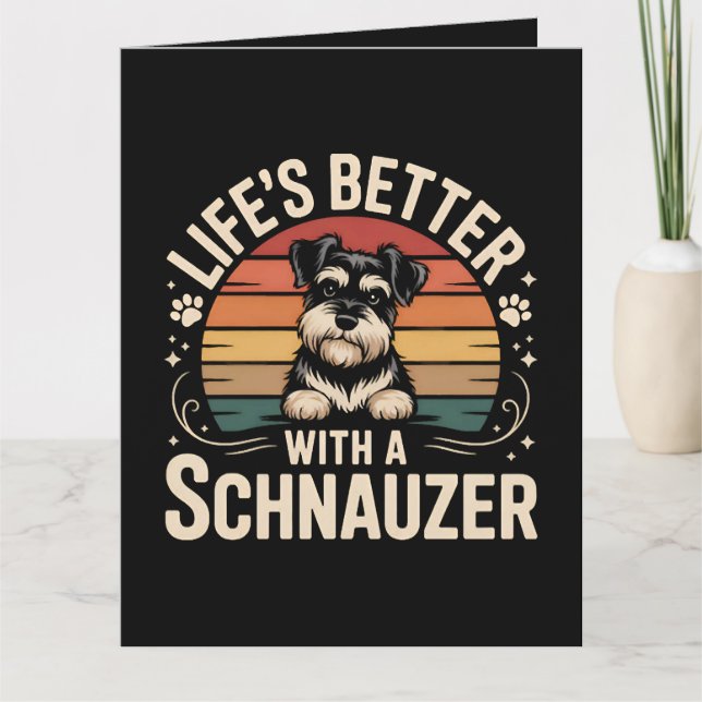 Tarjeta La vida es mejor con un Schnauzer (Anverso)