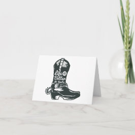 Tarjeta La vida es mejor en boots, boots de vaquero PERSON