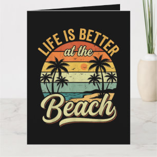 Tarjeta La vida es mejor en la playa vacaciones de verano