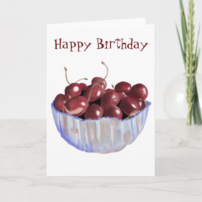 Tarjeta La vida es sólo un bol de cerezas Cumpleaños (Anverso)