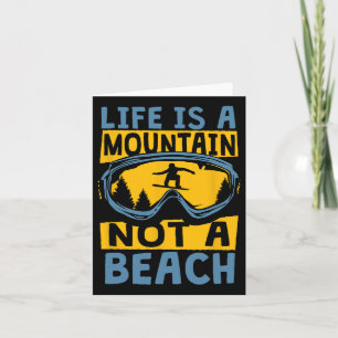 Tarjeta La Vida Es Una Montaña, No Una Playa - Gracioso Sn