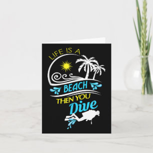 Tarjeta La Vida Es Una Playa, Luego Bucear, Divertirse De