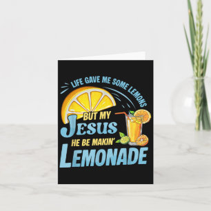 Tarjeta La vida me dio algunos limones pero mi Jesús él es