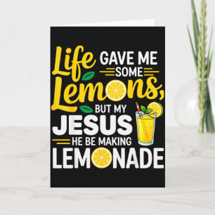 Tarjeta La vida me dio algunos limones pero mi Jesús él es
