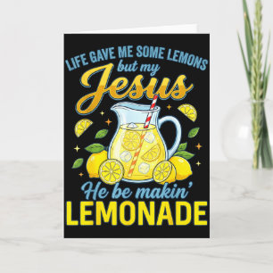 Tarjeta La vida me dio algunos limones pero mi Jesús los c