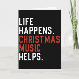 Tarjeta La vida sucede la música de Navidad ayuda a la Nav