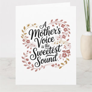 Tarjeta La voz de una madre es el sonido más dulce