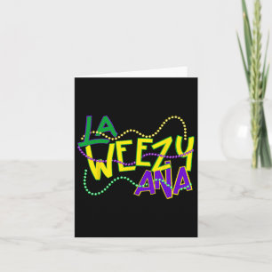 Tarjeta La Weezy Ana Mardi Gras Louisiana Martes nuevo