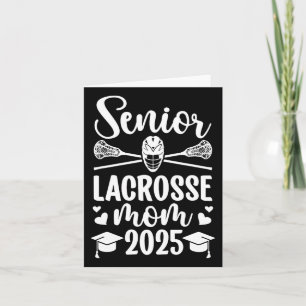 Tarjeta Lacrosse Senior Mom 2025 Lacrosse Player Senior Mo