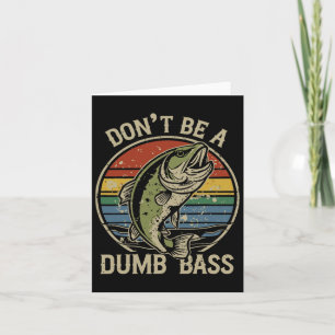 Tarjeta Las camisetas de pesca no son tontas por el divert
