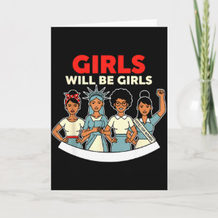 Tarjeta Las chicas serán chicas Historia de mujeres Femini