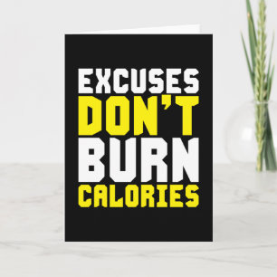 Tarjeta Las excusas no generan calorías: motivación de ent