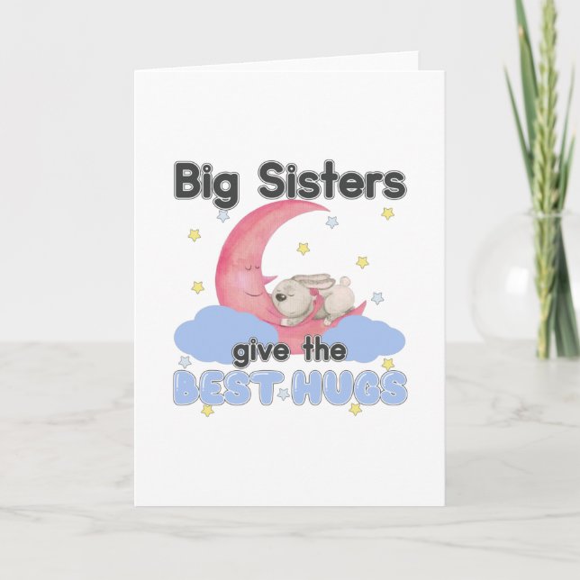 Tarjeta Las hermanas mayores dan los mejores abrazos - Con (Anverso)