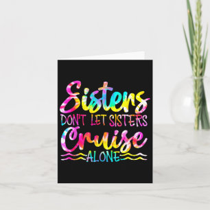 Tarjeta Las hermanas no dejan que las hermanas hagan cruce
