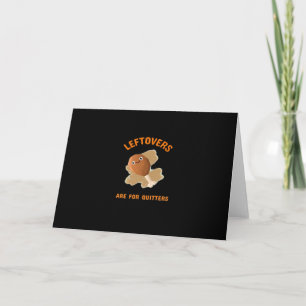 Tarjeta Las Leftovers Son Para Quitters - Cena De Acción D