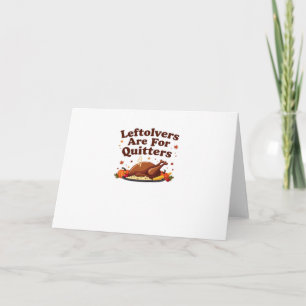 Tarjeta Las Leftovers Son Para Quitters - Las Clases Del D
