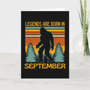 Tarjeta Las leyendas nacen en septiembre Bigfoot