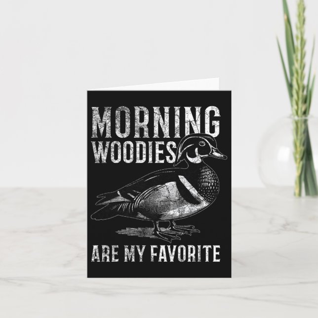 Tarjeta Las Maderas De La Mañana Son Mi Cacería Humorístic (Anverso)