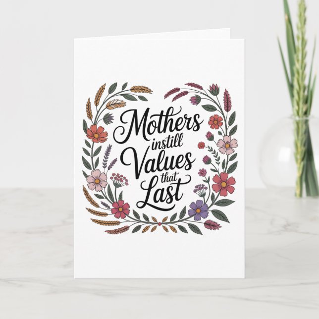 Tarjeta Las madres inculcan valores que duran (Anverso)