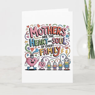 Tarjeta Las madres son el corazón y el alma de cada famili