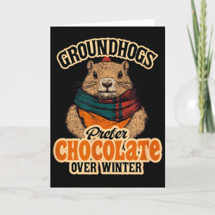Tarjeta Las marmotas prefieren el chocolate al invierno de