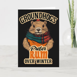 Tarjeta Las marmotas prefieren el ron al invierno