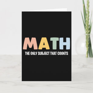 Tarjeta Las Matemáticas La Única Asignatura Que Cuenta - T