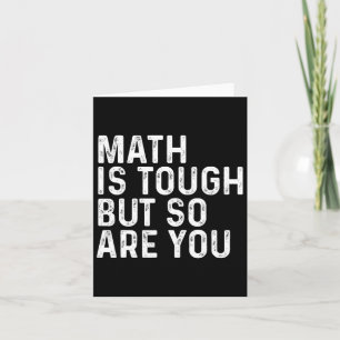 Tarjeta Las Matemáticas Son Difíciles Pero Tú También Prof