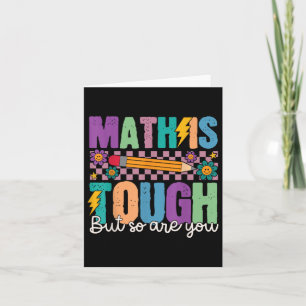 Tarjeta Las Matemáticas Son Duras, Pero También Volviste A
