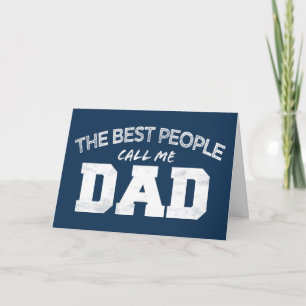 Tarjeta LAS MEJORES PERSONAS ME LLAMAN PAPÁ cumpleaños día