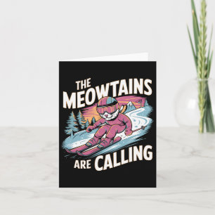 Tarjeta Las Meowtains Están Llamando Gato Snowboard Esquí 