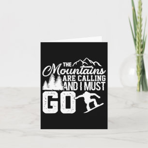 Tarjeta Las Montañas Están Llamando Y Debo Ir A La Bola De
