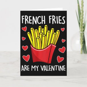 Tarjeta Las patatas fritas de los niños son mi San Valentí