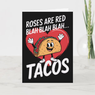 Tarjeta Las Rosas Son Rojas Blah Blah Blah Tacos Divertido