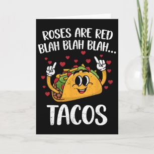 Tarjeta Las Rosas Son Rojas Blah Tacos Día de San Valentín