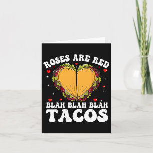 Tarjeta Las rosas son rojas Blah Tacos Día de San Valentín