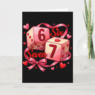 Tarjeta Lazo Coqueto Seis Siete Dados 67 Meme San Valentín