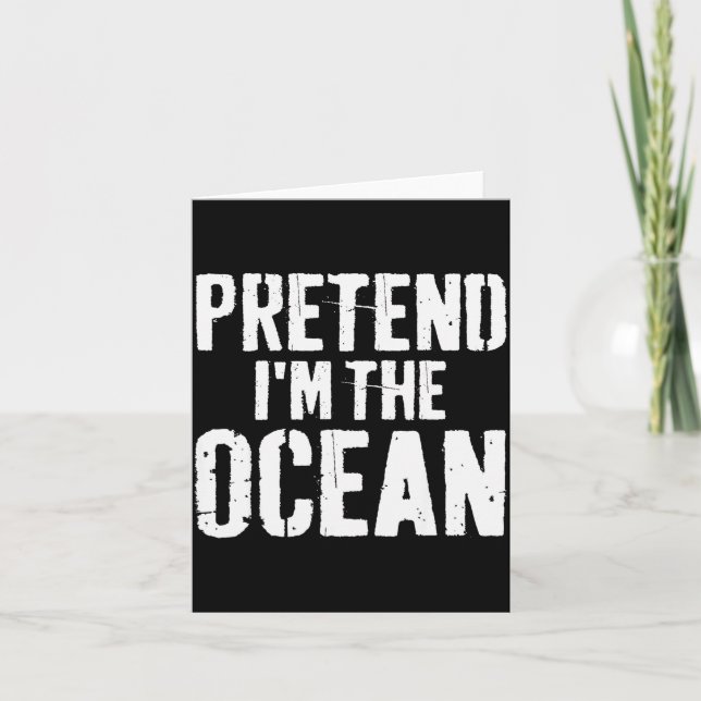 Tarjeta Lazy Easy Halloween Costume Pretend I'm The Ocean  (Anverso)