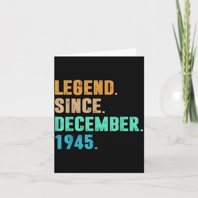Tarjeta Legend Since December 1945 Birth Of Birthday 1945  (Anverso)