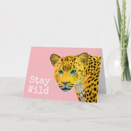 Tarjeta Leopardo Inspirador Mantente Salvaje Rosa