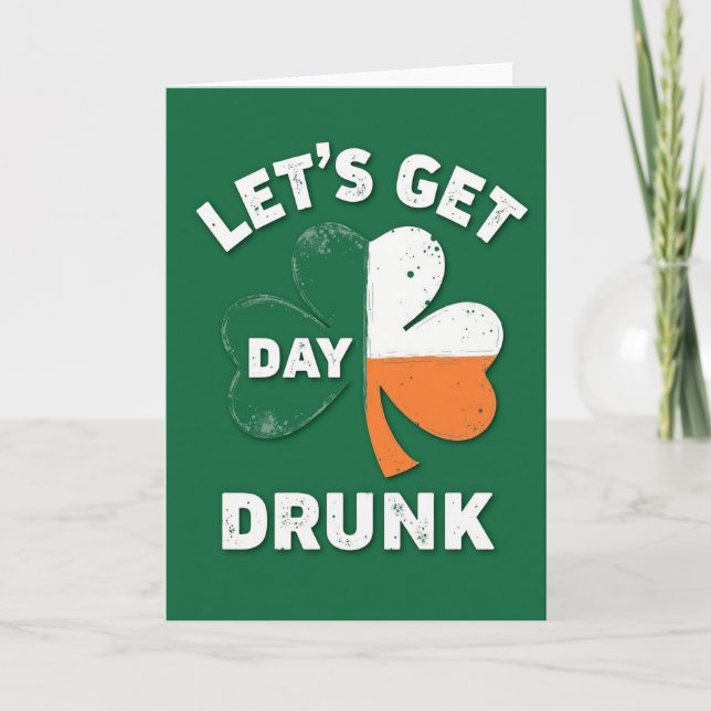 Tarjeta Lets Get Day Drunk Card (Anverso)