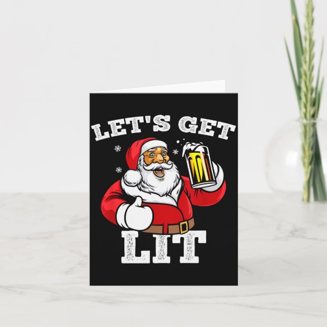 Tarjeta Let's Get Lit Santa Claus Drinking Beer Christmas  (Anverso)